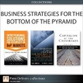 Cover: Business Strategies for the Bottom of the Pyramid (Collection) - Addison Wesley