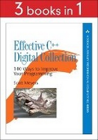 Enlarge image Cover: Effective C++ Digital Collection - Addison Wesley