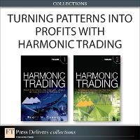 Enlarge image Cover: Turning Patterns into Profits with Harmonic Trading (Collection) - Addison Wesley