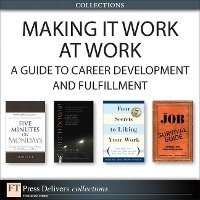 Enlarge image Cover: Making It Work at Work - Addison Wesley