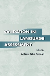 Enlarge image Cover: Validation in Language Assessment - Routledge