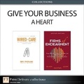 Cover: Give Your Business a Heart (Collection) - Addison Wesley