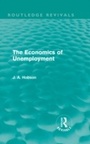 Cover: The Economics of Unemployment (Routledge Revivals) - Routledge