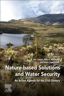 Cover: Nature-Based Solutions and Water Security - Elsevier