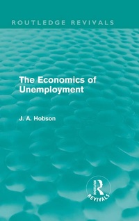 Enlarge image Cover: The Economics of Unemployment (Routledge Revivals) - Routledge