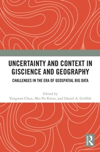 Enlarge image Cover: Uncertainty and Context in GIScience and Geography - Routledge