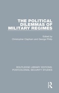 Cover: The Political Dilemmas of Military Regimes - Routledge
