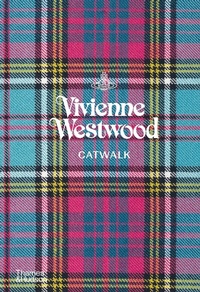 Abbildung von: Vivienne Westwood Catwalk - Thames & Hudson Ltd