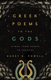 Abbildung von: Greek Poems to the Gods - University of California Press