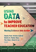 Cover: Using Data to Improve Teacher Education - Teachers' College Press