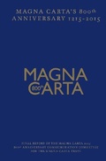 Cover: Magna Carta 800th Anniversary 1215-2015 - What on Earth Publishing Ltd