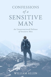 Enlarge image Cover: Confessions of a Sensitive Man - BOOKBABY