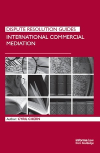 Abbildung von: International Commercial Mediation - Informa Law