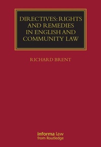Abbildung von: Directives: Rights and Remedies in English and Community Law - Informa Law