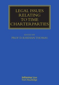 Abbildung von: Legal Issues Relating to Time Charterparties - Informa Law