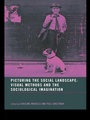 Cover: Picturing the Social Landscape - Routledge