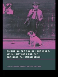 Enlarge image Cover: Picturing the Social Landscape - Routledge