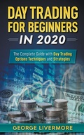 Cover: Day Trading for Beginners in 2020 - George Livermore