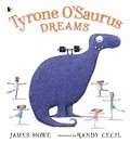 Cover: Tyrone O'Saurus Dreams - Walker Books Ltd