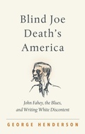 Cover: Blind Joe Death's America - The University of North Carolina Press