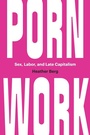 Cover: Porn Work - The University of North Carolina Press