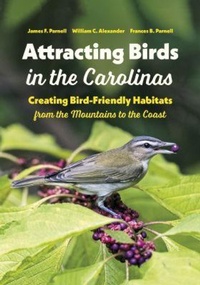Abbildung von: Attracting Birds in the Carolinas - The University of North Carolina Press