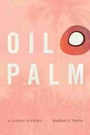 Cover: Oil Palm - The University of North Carolina Press