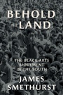 Cover: Behold the Land - The University of North Carolina Press