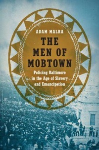 Abbildung von: The Men of Mobtown - The University of North Carolina Press