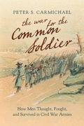Cover: The War for the Common Soldier - The University of North Carolina Press