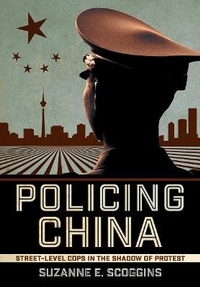 Abbildung von: Policing China - Cornell University Press