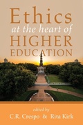 Cover: Ethics at the Heart of Higher Education - Wipf & Stock Publishers