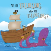 Enlarge image Cover: Are You Thinking What I'm Thinking? - FriesenPress