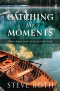 Cover: Catching the Moments - Xulon Press