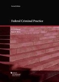 Cover: Federal Criminal Practice - West Academic Press