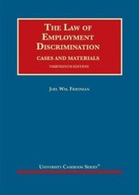 Enlarge image Cover: The Law of Employment Discrimination - Foundation Press