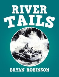 Enlarge image Cover: River Tails - Xlibris Us