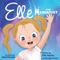 Enlarge image Cover: Elle the Humanist - Label Free Publishing, LLC