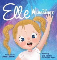 Enlarge image Cover: Elle the Humanist - Label Free Publishing, LLC