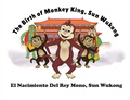 Cover: The Birth of Monkey King, Sun Wu Kong / El Nacimiento Del Rey Mono, Sun Wukong - Cambridge Mathstories Inc.