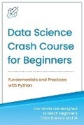 Cover: Data Science Crash Course for Beginners with Python - AI Publishing LLC