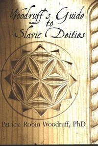 Enlarge image Cover: Woodruff's Guide to Slavic Deities - R. R. Bowker