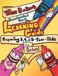 Cover: Miss Baker's Accelerated Pre-K Learning Guide - Daye by Daye Publishing Company, LLC