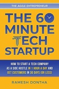 Cover: The 60-Minute Tech Startup - Agile Entrepreneur