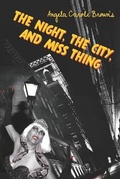 Cover: The Night, the City, and Miss Thing - Haiku House