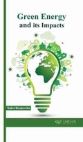 Cover: Green Energy and Its Impacts - Arcler Press