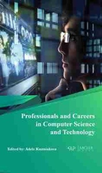 Enlarge image Cover: Professionals and Careers in Computer Science and Technology - Arcler Press