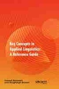 Cover: Key Concepts in Applied Linguistics - Arcler Education Inc