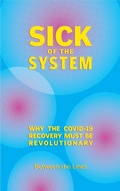Cover: Sick of the System - Between the Lines