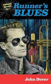 Enlarge image Cover: Runners Blues - Justice Served Neat Productions LLC